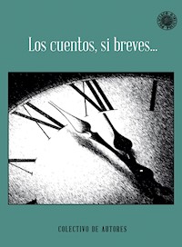 Los cuentos, si breves… - Colectivo de Autores - ebook