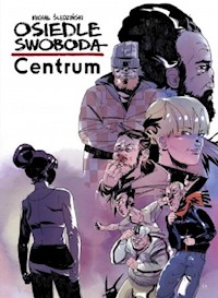 Osiedle Swoboda Centrum - Śledziński Michał - książka