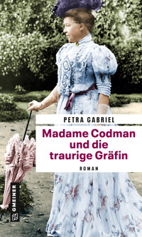 Madame Codman und die traurige Gräfin - Petra Gabriel - ebook
