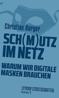 Sch(m)utz im Netz - Christian Bürger - ebook