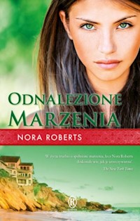 Odnalezione marzenia - Nora Roberts - ebook + książka