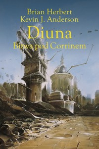 Diuna. Bitwa pod Corrinem. Trylogia Legendy Diuny. Tom 3 - Brian Herbert, Kevin J. Anderson - książka