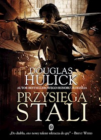 Przysięga stali - Douglas Hulick - książka