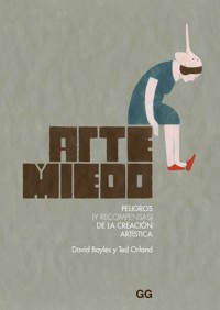 Arte y miedo - David Bayles - ebook