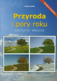 Przyroda i pory roku - Kruszko Krzysztof - książka