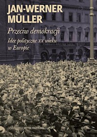 Przeciw  demokracji - Muller Jan-Werner - książka