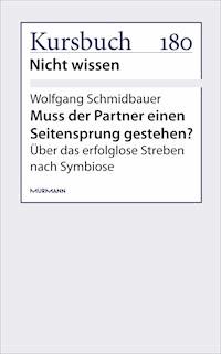 Einen Seitensprung gestehen? - Wolfgang Schmidbauer - ebook