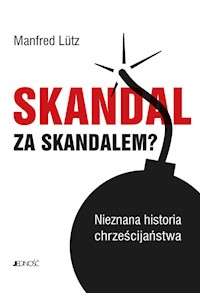 Skandal za skandalem? - Lutz Manfred - książka