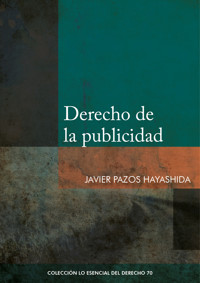 Derecho de la publicidad - Javier Pazos Hayashida - ebook