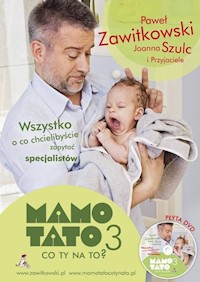 Mamo Tato co ty na to 3 + DVD - Zawitkowski Paweł, Szulc Joanna - książka