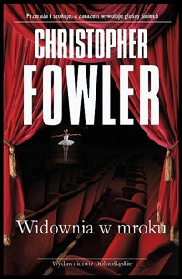 Widownia w mroku - Fowler Christopher - ebook