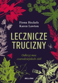 Lecznicze trucizny - Fiona Heckels, Karen Lawton - książka
