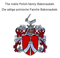The noble Polish family Babonaubek. Die adlige polnische Familie Babonaubek. - Werner Zurek - ebook