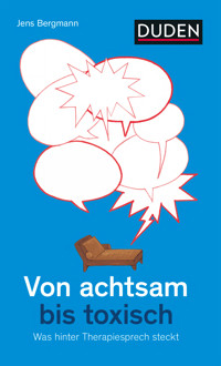 Von achtsam bis toxisch - Jens Bergmann - ebook