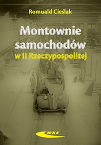 Montownie samochodów II Rzeczypospolitej - Cieślak Romuald - książka