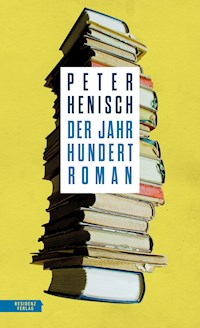 Der Jahrhundertroman - Henisch Peter - ebook