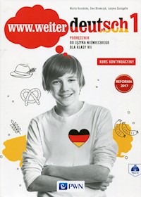 www.weiter deutsch 1 Podręcznik 7 Kurs kontynuacyjny + CD - Kozubska Marta, Krawczyk Ewa, Zastąpiło Lucyna - książka