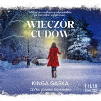 Wieczór cudów - Gąska Kinga - ebook + audiobook + książka