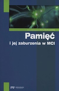 Pamięć i jej zaburzenia w MCI -  - książka
