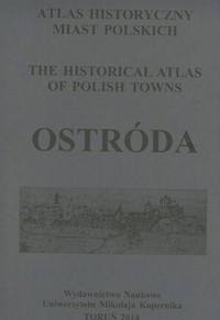 Atlas historyczny miast polskich Ostróda -  - książka