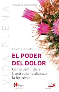 El poder del dolor - Paloma Rosado Sanz - ebook