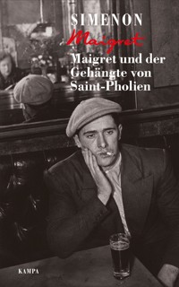 Maigret und der Gehängte von Saint-Pholien - Simenon Georges - ebook