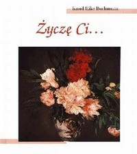 Życzę ci ... - Knud Eike Buchmann - ebook