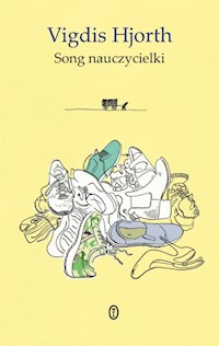 Song nauczycielki - Vigdis Hjorth - książka