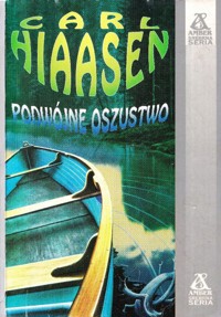 Podwójne oszustwo - Carl Hiaasen - ebook