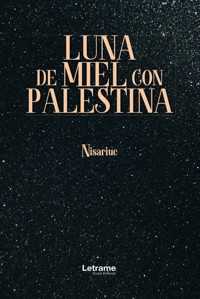 Luna de miel con Palestina - Nisariuc - ebook