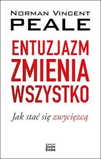 Entuzjazm zmienia wszystko - Peale Norman V. - książka