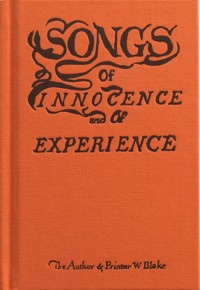 William Blake: Song of Innocence and of Experience - William Blake - ebook