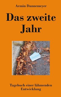 Das zweite Jahr - Armin Dannemeyer - ebook