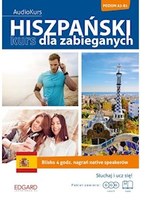 Hiszpański Kurs dla zabieganych - Joanna Ostrowska, Kowalewska Agnieszka, Wojciechowska Joanna - książka