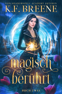Magisch berührt: Ein Fantasy Abenteuer - K.F. Breene - ebook