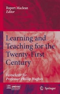 Learning and Teaching for the Twenty-First Century -  - ebook