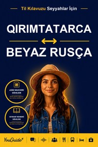 The Language Guide for Travelers - Crimean Tatar to Belarusian - YouGuide - ebook