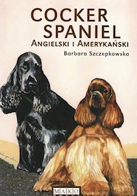 Cocker spaniel amerykański i angielski - Szczepkowska Barbara - książka