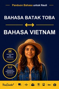The Language Guide for Travelers - Batak Toba to Vietnamese - YouGuide - ebook