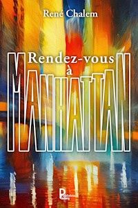 Rendez-vous à Manhattan - René Chalem - ebook