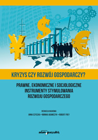 Kryzys czy rozwój gospodarczy? -  - książka