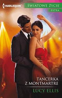 Tancerka z Montmartre - Lucy Ellis - ebook