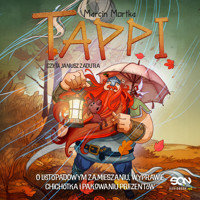 Tappi. O listopadowym zamieszaniu, wyprawie Chichotka i pakowaniu prezentów - Marcin Mortka - audiobook + książka