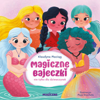 Magiczne bajeczki nie tylko dla dziewczynek - Klaudyna Maciąg - książka