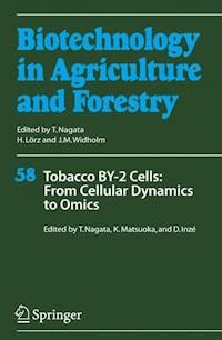 Tobacco BY-2 Cells: From Cellular Dynamics to Omics -  - ebook
