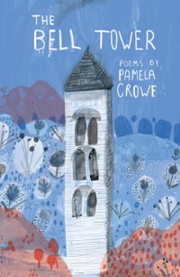 The Bell Tower - Pamela Crowe - ebook