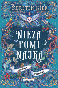 Niezapominajka. Tom II. Co zostało utracone - Kerstin Gier - ebook + książka