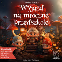 Wyjazd na Mroczne Przedszkole - Iwona Banach - audiobook