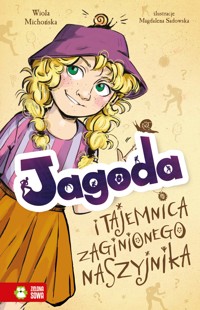 Jagoda i tajemnica zaginionego naszyjnika - Michońska Wiola - ebook + książka