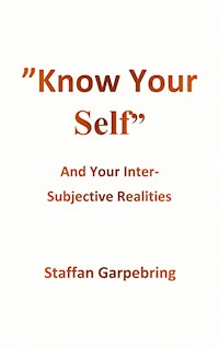 Know Your Self - Staffan Garpebring - ebook